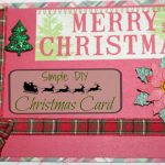 This Simple DIY Christmas Card is so cute! It's really easy to make and only uses basic craft supplies--no die cutting machine needed!