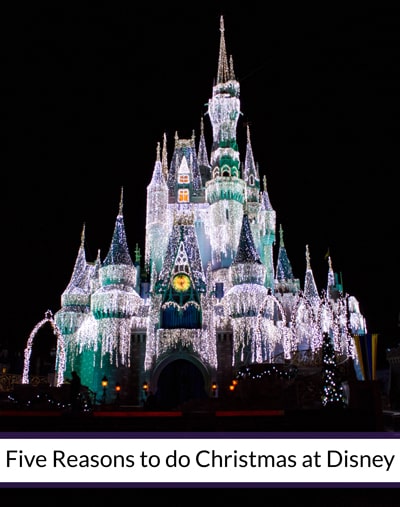 Five Reasons to do Christmas at Disney