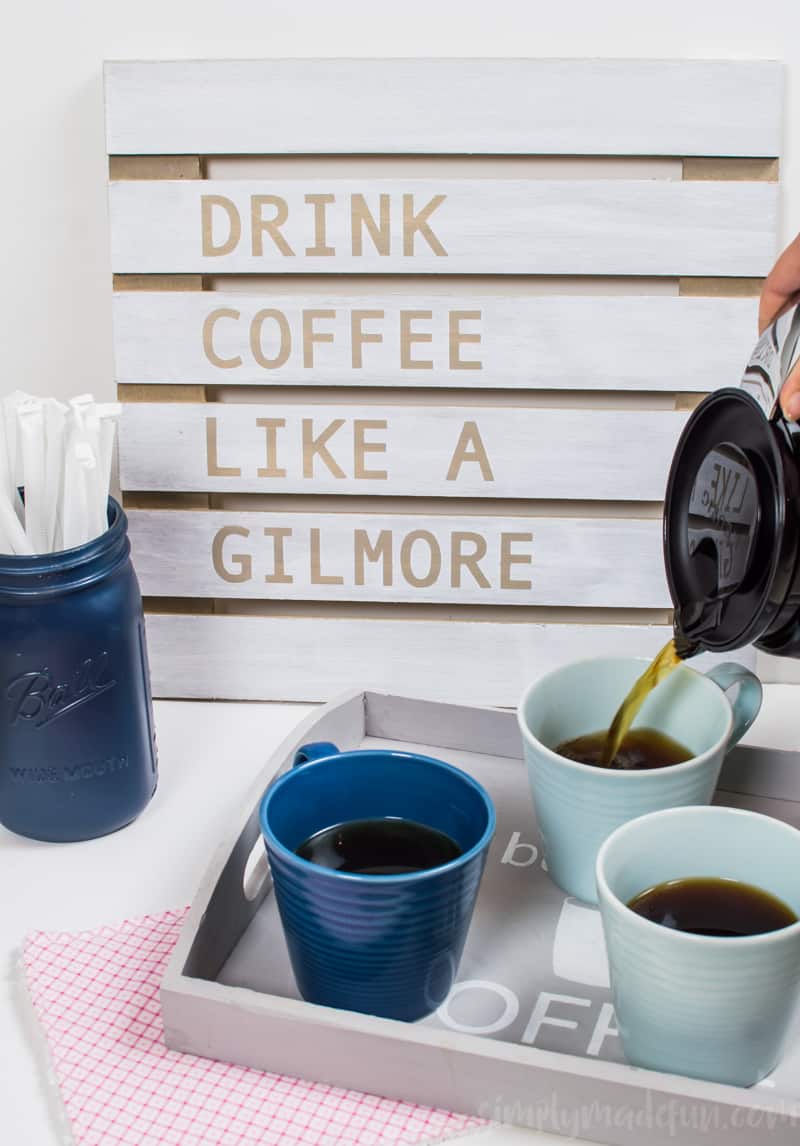 Decorate your coffee bar with Gilmore-inspired artwork using your Silhouette machine and a FREE SVG file to make the Gilmore Girls Coffee Sign.