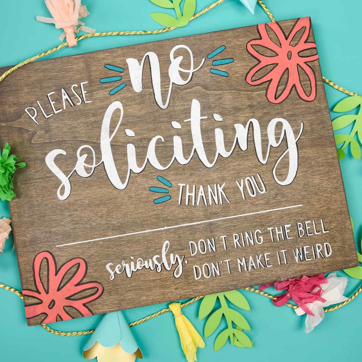 DIY No Soliciting Sign