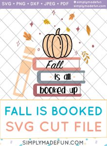 Fall leaves falling down around a stack of books with an orange pumpkin sitting on top of the books. On the bottom of the books there are words that read "Fall is all booked up"